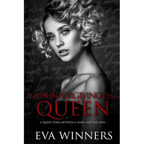 Unforgiving Queen: A Dark Mafia Romance
