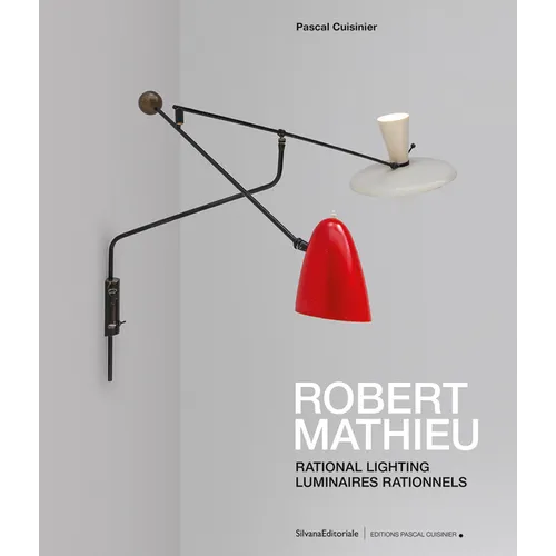 Robert Mathieu: Rational Lighting