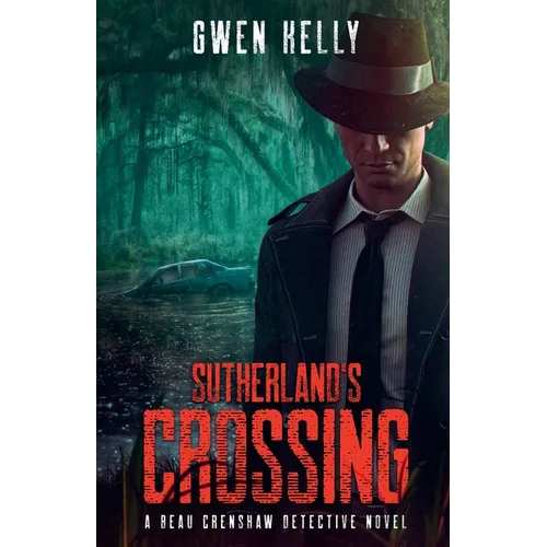 Sutherland's Crossing - A Beau Crenshaw Detective Novel
