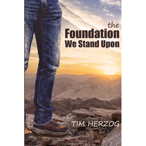 The Foundation We Stand Upon