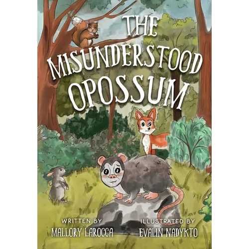 The Misunderstood Opossum