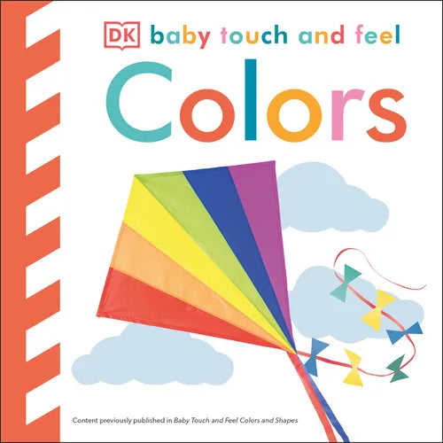 Baby Touch and Feel Colors: An Interactive Color Learning Board Book