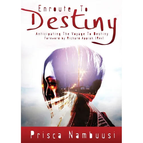 En route to destiny: Anticipating the voyage to destiny