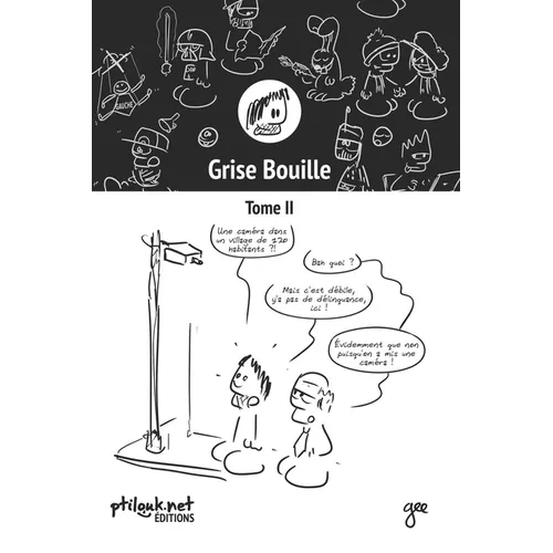 Grise Bouille, Tome II