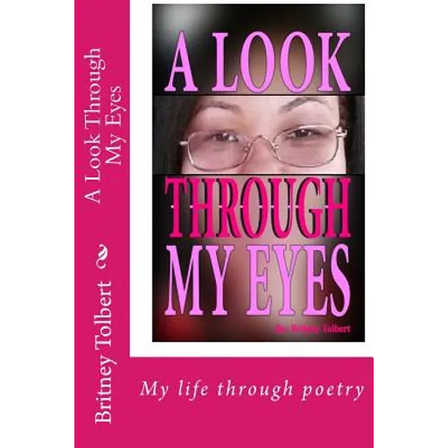 A Look Through My Eyes