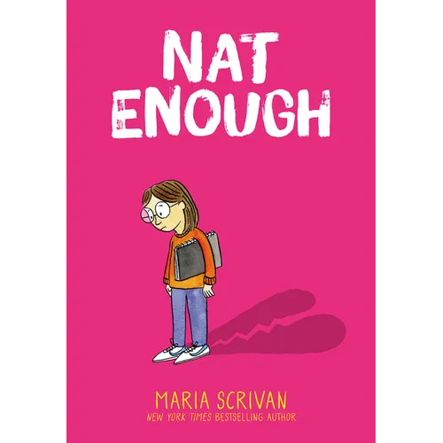 Nat Enough: A Graphic Novel (Nat Enough #1): Volume 1