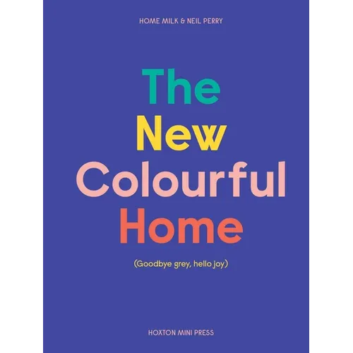 The New Colourful Home