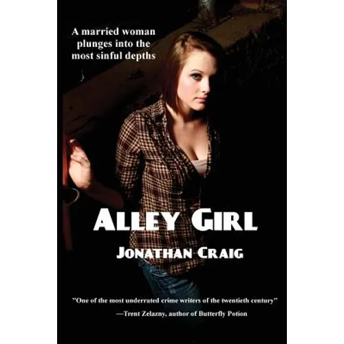 Alley Girl: A Hard-Boiled Noir Thriller of Murder, Corruption, and Police Rot