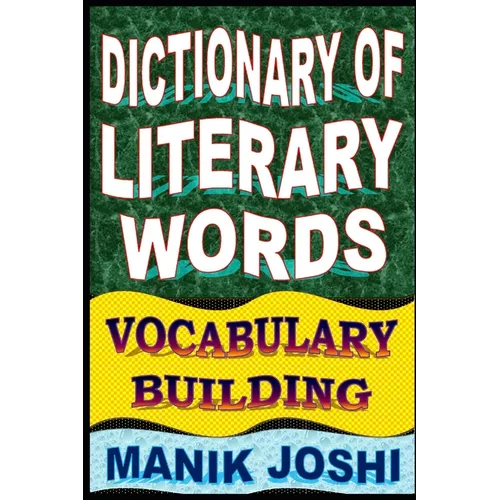 Dictionary of Literary Words: Vocabulary Building