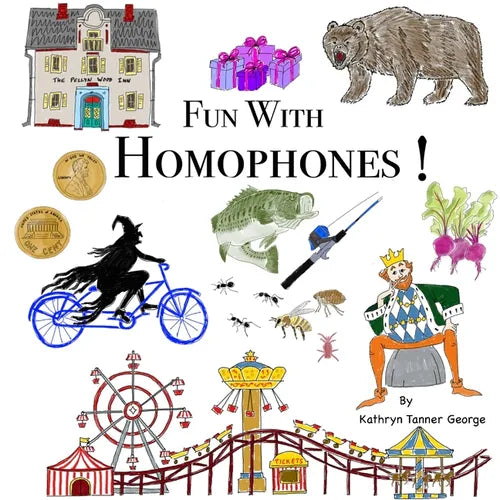 Fun With Homophones!
