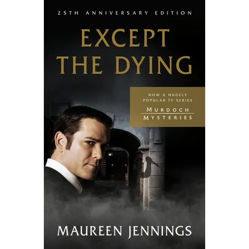 Except the Dying: 25th Anniversary Edition