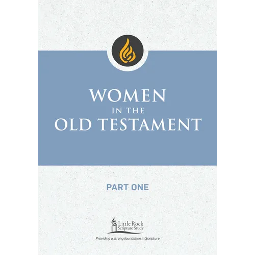 Women in the Old Testament, Part One