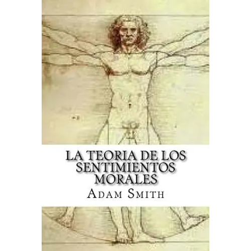 La Teoria de los Sentimientos Morales