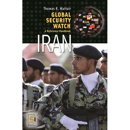 Global Security Watch Iran: A Reference Handbook