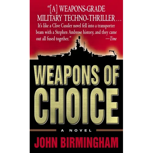 Weapons of Choice