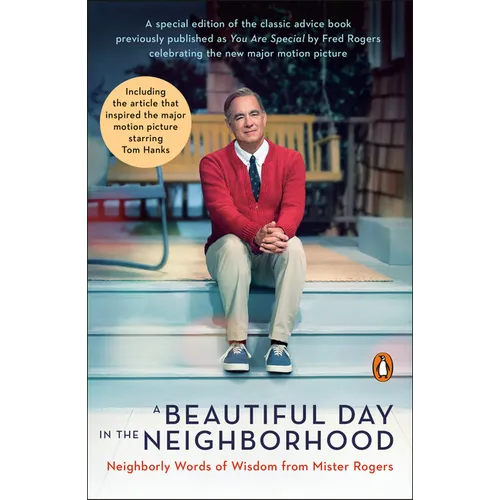 A Beautiful Day in the Neighborhood (Movie Tie-In): Neighborly Words of Wisdom from Mister Rogers