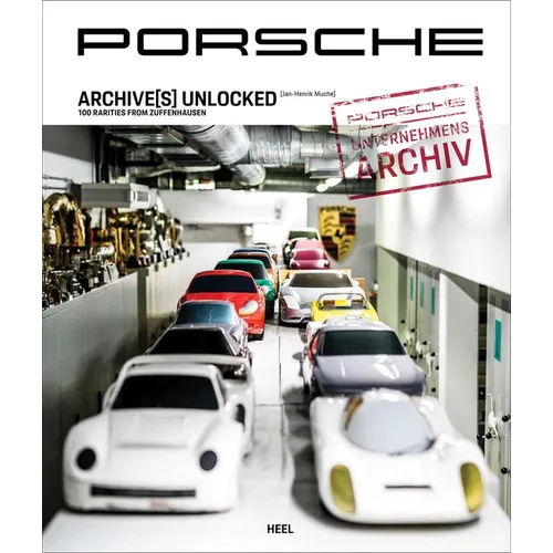 Porsche Archive(s) Unlocked: 100 Rarities from Zuffenhausen