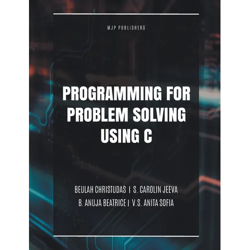 Programming for Problem Solving Using C
