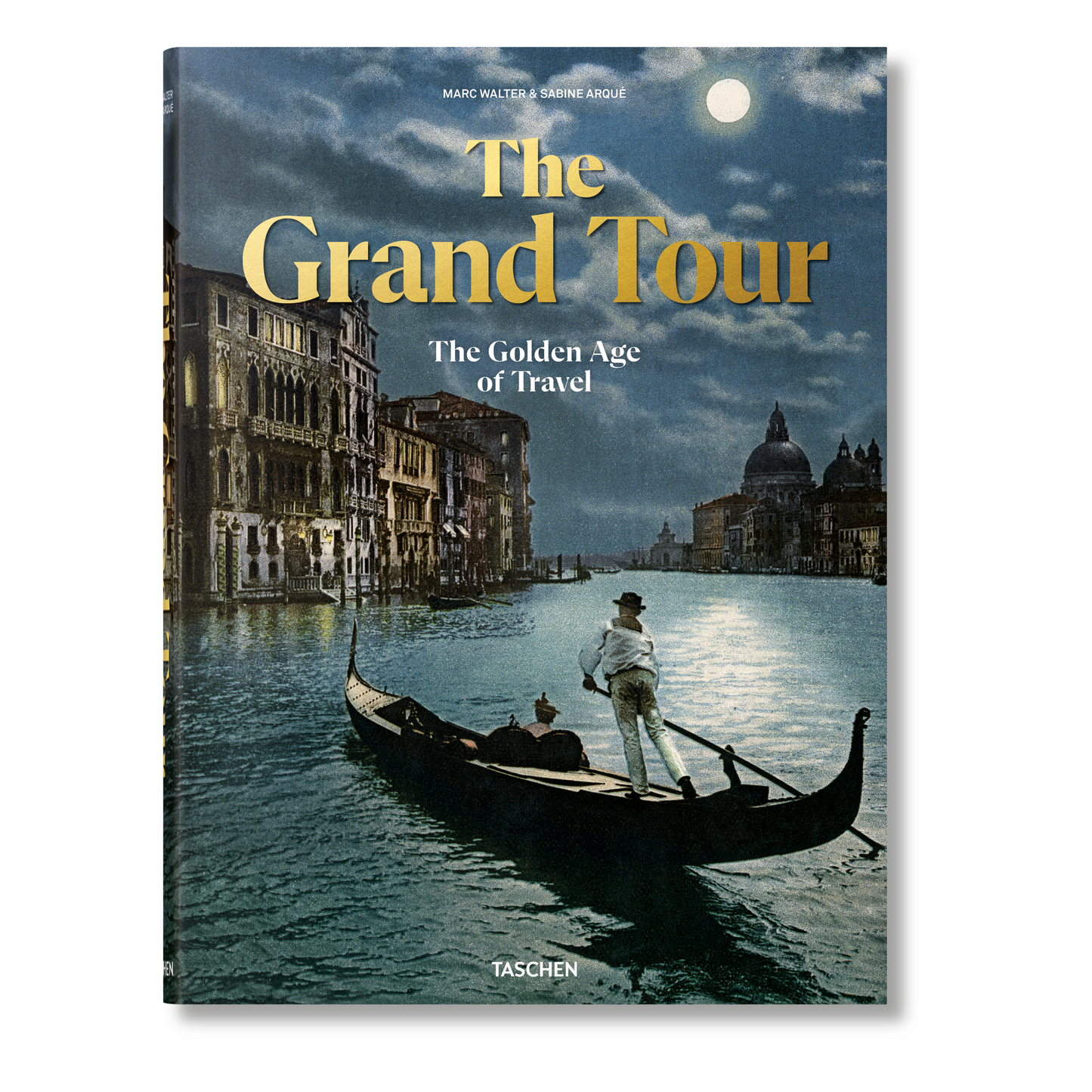 The Grand Tour. The Golden Age of Travel (German, French, English) Book