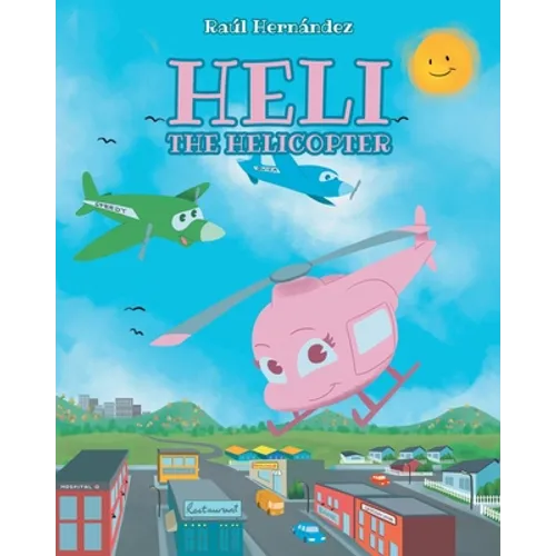Heli the Helicopter