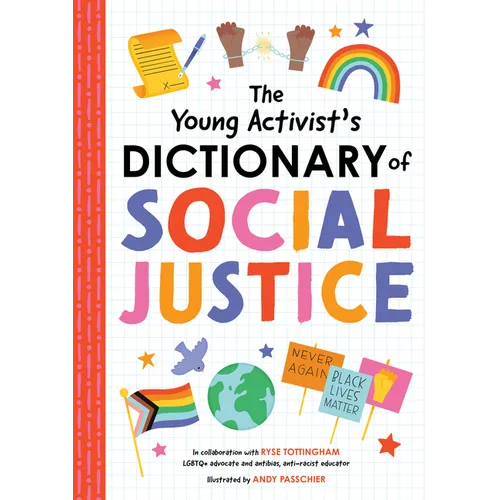 The Young Activist's Dictionary of Social Justice