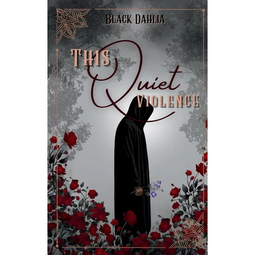 This Quiet Violence