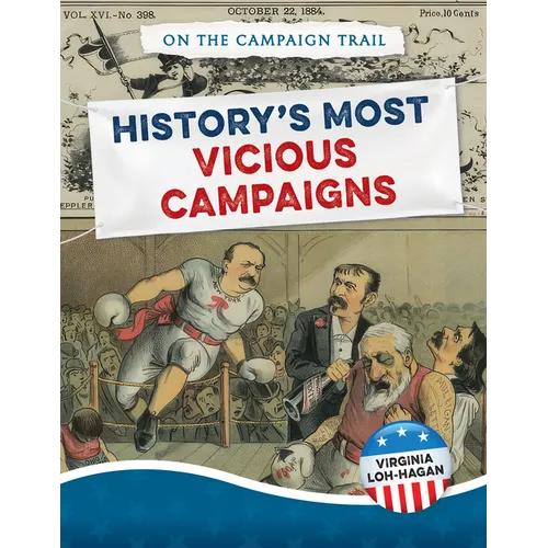 History's Most Vicious Campaigns