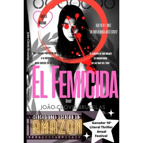 El Femicida: (Amar no es amor)