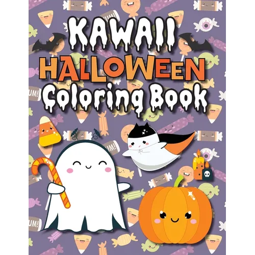 Kawaii Halloween Coloring Book: (Ages 4-8, 6-12, 8-12, 12+) Full-Page Monsters, Spooky Animals, and More! (Halloween Gift for Kids, Grandkids, Adults,