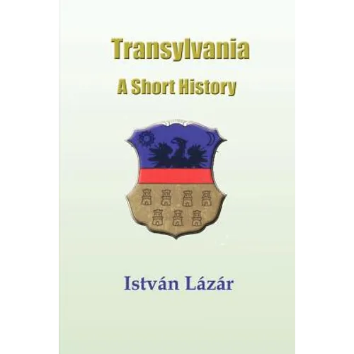 Transylvania: A Short History - Paperback