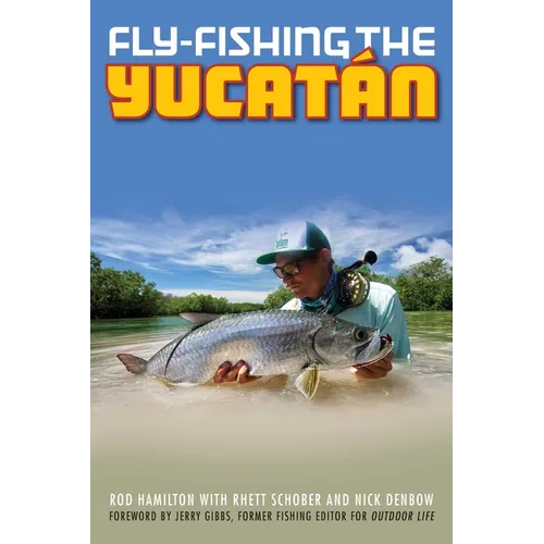 Fly-Fishing the Yucatan
