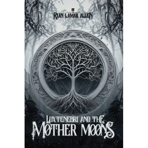 Luxtenebri And The Mother Moons