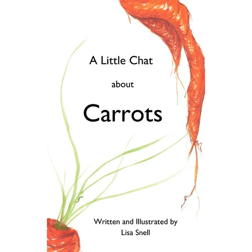 A Little Chat about Carrots
