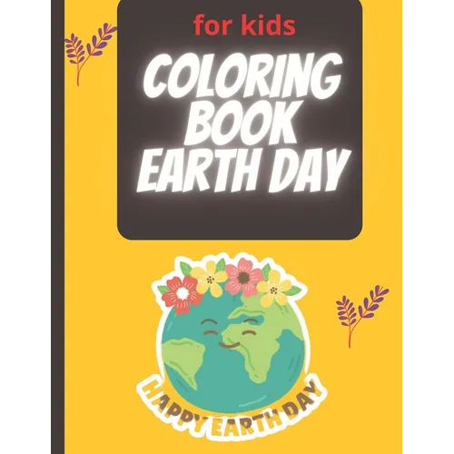 Coloring Book Earth day: Coloring Drawing for Boys & Girls