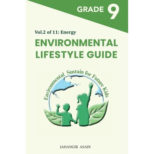 Environmental Lifestyle Guide Vol.2 of 11: For Grade 9 Students