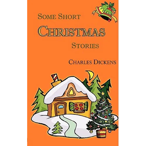 Some Short Christmas Stories