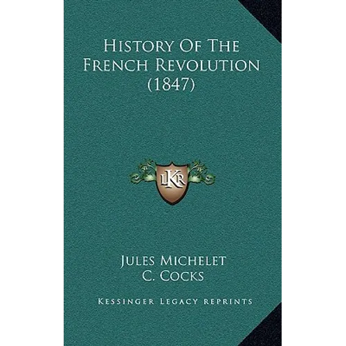 History Of The French Revolution (1847)