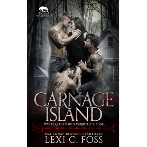 Carnage Island: Wolfsklauen und verbotene Bisse