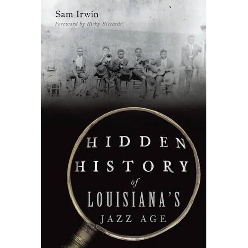 Hidden History of Louisiana's Jazz Age
