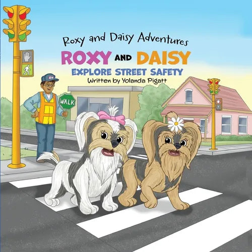 Roxy and Daisy Explore Street Safety