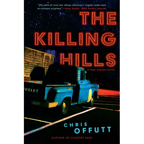 The Killing Hills: A Mick Hardin Novel