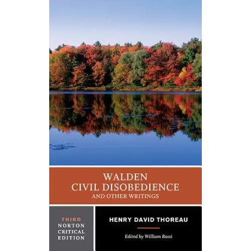 Walden / Civil Disobedience / And Other Writings: A Norton Critical Edition