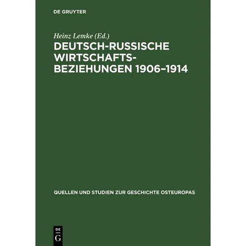 Deutsch-russische Wirtschaftsbeziehungen 1906-1914