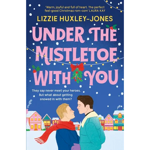 Under the Mistletoe with You