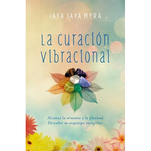 Curacion Vibracional, La