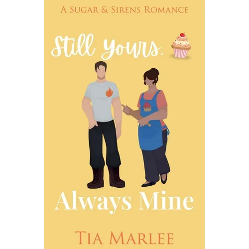 Still Yours, Always Mine