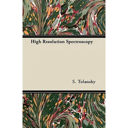 High Resolution Spectroscopy