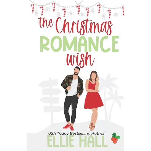 The Christmas Romance Wish: A Sweet Small Town Age Gap Romantic Comedy