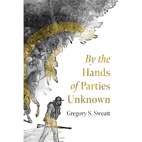 By the Hands of Parties Unknown
