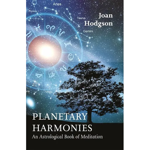 Planetary Harmonies: An Astrological Book of Meditation